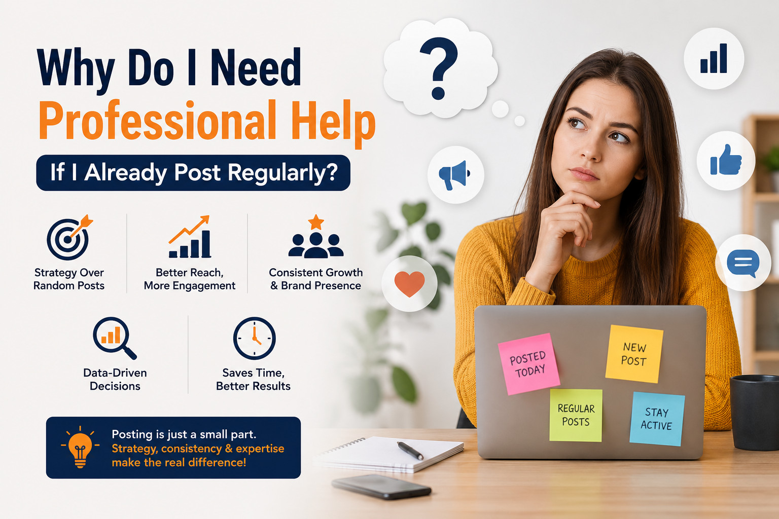 Why Do I Need Professional Help If I Already Post Regularly
